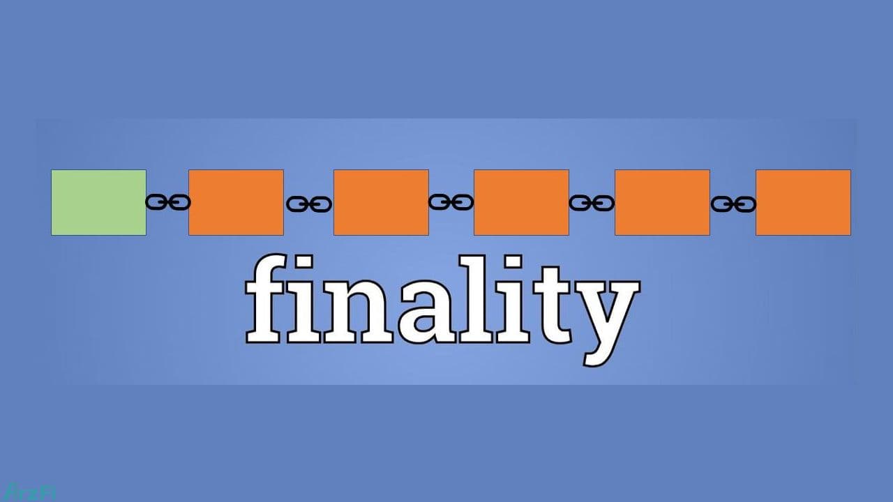 فاینالیتی-(finality)-در-بلاکچین-چیست؟